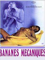 机械香蕉/Bananes mécaniques先锋影音